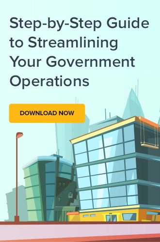Step-by-step guide to streamlining government operations